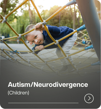 Autism / Neurodivergence in Children