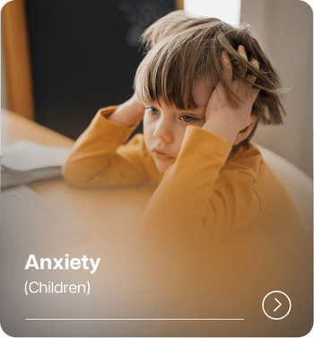 Anxiety in Children